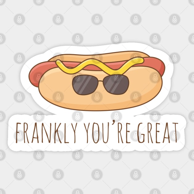 Frankly You're Great Sticker by myndfart